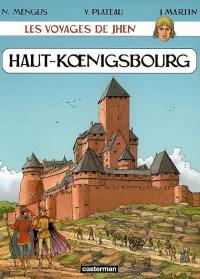 Les voyages de Jhen. Haut-Koenigsbourg