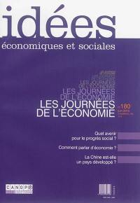 Idées : économiques et sociales, n° 180. Les Journées de l'économie