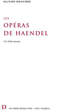 Les opéras de Haendel : un vade-mecum