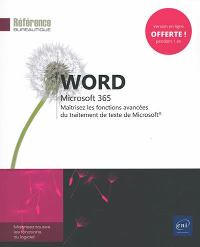 Word Microsoft 365 : maîtrisez les fonctions avancées du traitement de texte de Microsoft