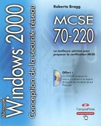 Conception de la sécurité pour un réseau Microsoft Windows 2000 : guide de formation MCSE, examen 70-220