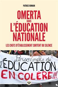 Omerta dans l'Education nationale : les chefs d'établissement sortent du silence