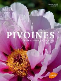 Pivoines : histoire, botanique & culture