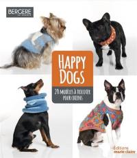 Happy dogs : 20 modèles à tricoter pour chiens