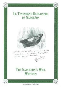 Le testament olographe de Napoléon. The Napoleon's will written