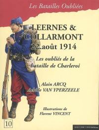 Leernes & Collarmont : 22 août 1914 : les oubliés de la bataille de Charleroi