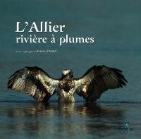 L'Allier : rivière à plumes