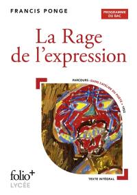La rage de l'expression : programme du bac : parcours dans l'atelier du poète, 1952