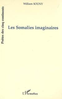 Les Somalies imaginaires