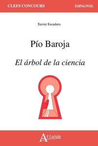 Pio Baroja, El arbol de la ciencia