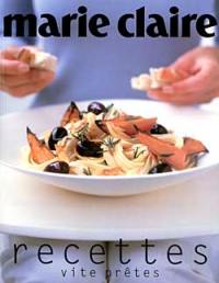 Marie Claire : recettes vites prêtes