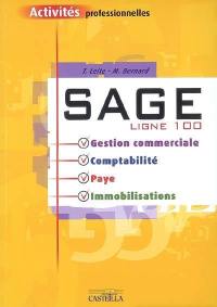 Sage ligne 100 : gestion commerciale, comptabilité, paye, immobilisations