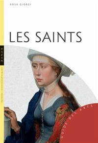 Les saints : guide iconographique