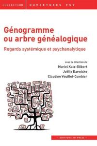 Génogramme ou arbre généalogique : regards systémique et psychanalytique