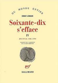 Soixante-dix s'efface. Vol. 4. Journal 1986-1990