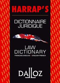 Dictionnaire juridique français-anglais, anglais-français. Law dictionary French-English, English-French