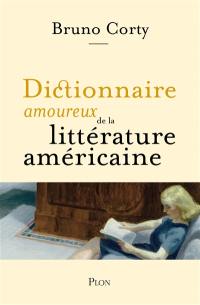 Dictionnaire amoureux de la littérature américaine