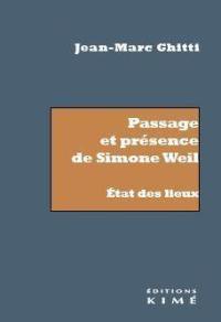 Passage et présence de Simone Weil : état des lieux
