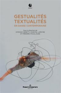 Gestualités-textualités en danse contemporaine