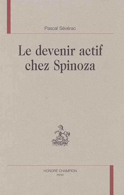 Le devenir actif chez Spinoza