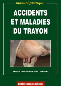 Accidents et maladies du trayon