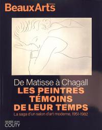 De Matisse à Chagall : les peintres témoins de leur temps : la saga d'un salon d'art moderne, 1951-1982