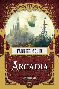 Arcadia : l'intégrale