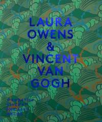 Laura Owens & Vincent Van Gogh