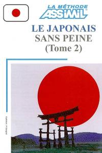 Le japonais sans peine. Vol. 2