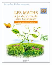 Les maths à la découverte des sciences, CE2 cycle 3 : fichier de mathématiques