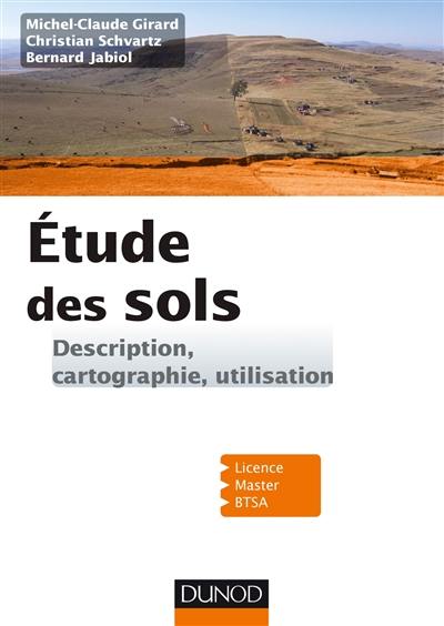 Etude des sols : description, cartographie, utilisation