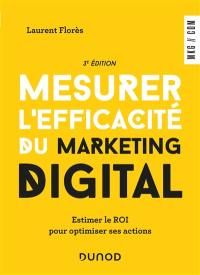 Mesurer l'efficacité du marketing digital : estimer le ROI pour optimiser ses actions