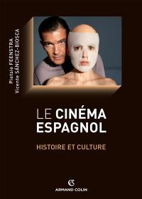Le cinéma espagnol : histoire et culture