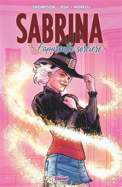 Sabrina. Vol. 1. L'apprentie sorcière