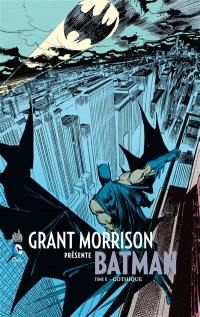 Grant Morrison présente Batman. Vol. 0. Gothique