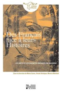 Des Français face à leurs histoires : les arts et les sciences sociales en dialogue
