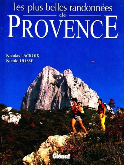 Les plus belles randonnées de Provence