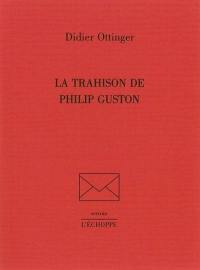 La trahison de Philip Guston