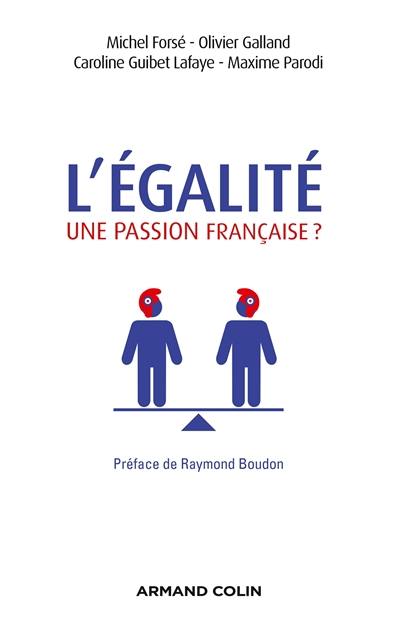 L'égalité : une passion française ?
