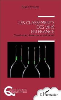 Les classements des vins en France : classifications, distinctions et labellisations