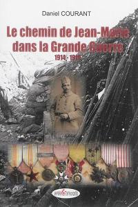 Le chemin de Jean-Marie dans la Grande Guerre : 1888-1967