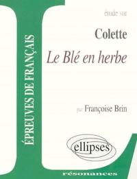 Etude sur Colette, Le blé en herbe : épreuves de français