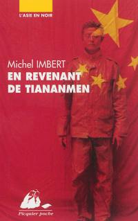 En revenant de Tiananmen : roman policier