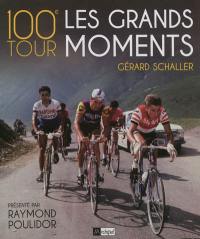 100e Tour : les grands moments
