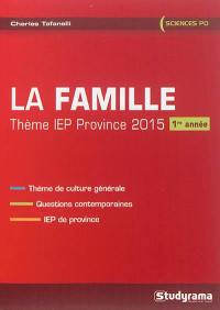 La famille, thème IEP province, 2015 : 1re année