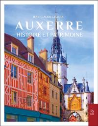 Auxerre : histoire et patrimoine