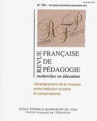 Revue française de pédagogie, n° 185. L'enseignement de la musique entre institution scolaire et conservatoires