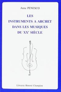 Les Instruments à archet dans les musiques du XXe siècle