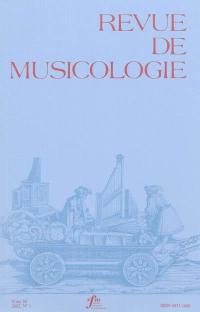 Revue de musicologie, n° 1 (2002)