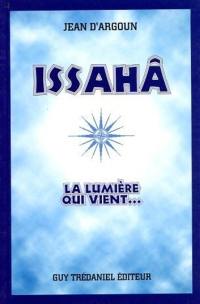 Issahâ : la lumière qui vient